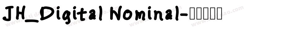 JH_Digital Nominal字体转换
